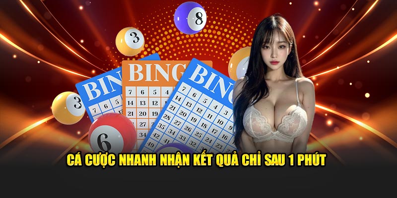 Cá cược nhanh nhận kết quả từ hệ thống chỉ sau 1 phút