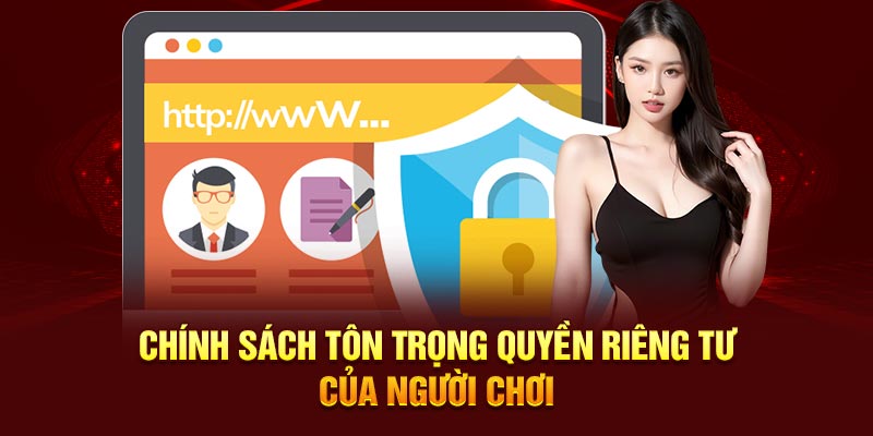 Chính sách tôn trọng quyền riêng tư của người chơi