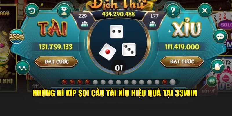 Những bí kíp soi cầu tài xỉu hiệu quả tại 33WIN